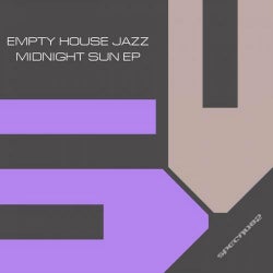 Empty House Jazz - Midnight Sun EP