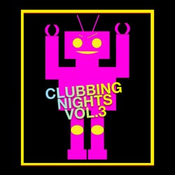 Clubbing Nights Vol. 3