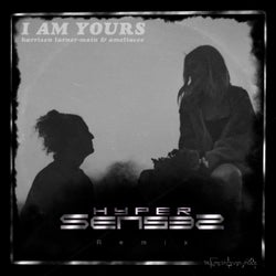 I am yours (feat. Harrisen Larner-main & ameliacee) [Remix]