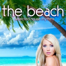 The Beach (Selected House Rhythms)