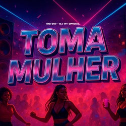 Toma Mulher