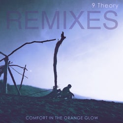 Comfort In The Orange Glow (Remixes)