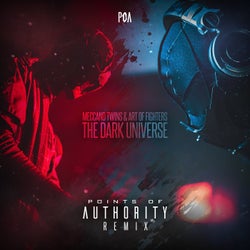 The dark universe - Points Of Authority Remix