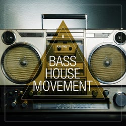 Bass House Movement Vol. 8