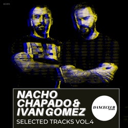 Nacho Chapado & Ivan Gomez Selected Tracks, Vol. 4