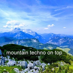 Mountain Techno on Top