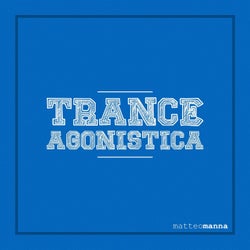 Trance agonistica