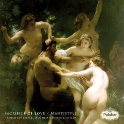 Sacrifice Of Love / Mantistyle