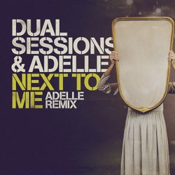 Next to Me (Adelle Remix)
