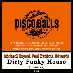 Dirty Funky House (Remixes)