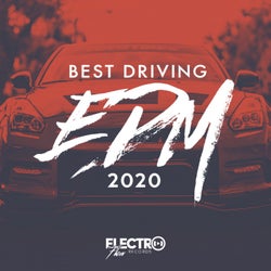 Best Driving EDM 2020