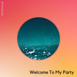 Welcome To My Party