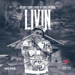 Livin' (Acappella) [feat. Quavo, Skippa Da Flippa & Mo Buck$]