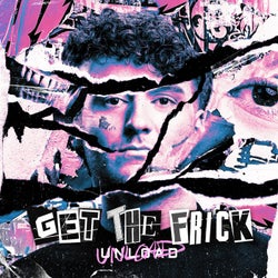 Get The Frick - Pro Mix