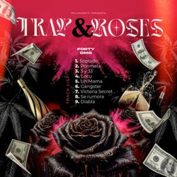 Trap and Roses