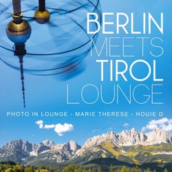 Berlin meets Tirol Lounge