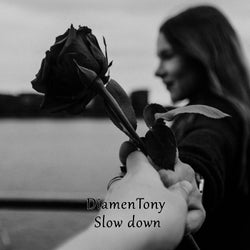 Slow down