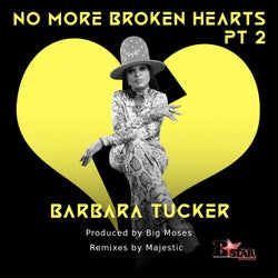 No More Broken Hearts Part 2