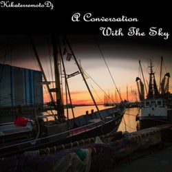 A Conversation with the Sky