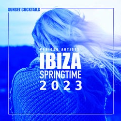 Ibiza Springtime 2023 (Sunset Cocktails)