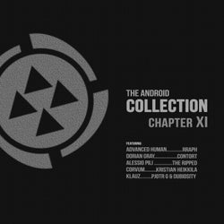 The Android Collection - Chapter XI