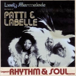 Lady Marmalade: The Best Of Patti & Labelle