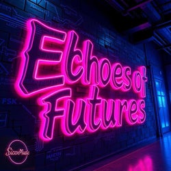 Echoes of futures