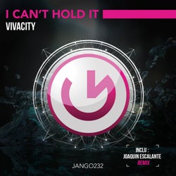 I Can't Hold It (Joaquin Escalante Remix)