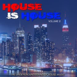 House Is House Volume 2