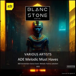 Ade Melodic Must Haves
