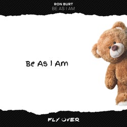 Be As I Am