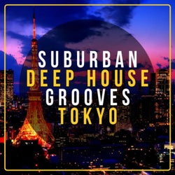 Suburban Deep House Grooves Tokyo