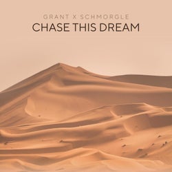 Chase This Dream (feat. Schmorgle)