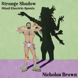 Strange Shadow (Mind Electric Remix)