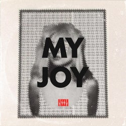 My Joy (2023 Edit)