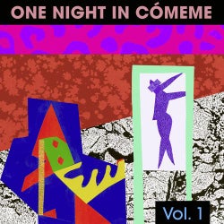 One night in Cómeme, Vol. 1
