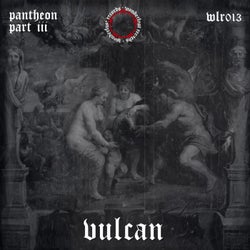 Vulcan (Pantheon Part III)