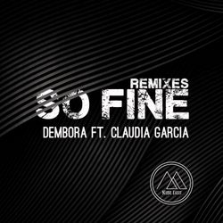 So Fine Remixes (feat. Claudia Garcia)