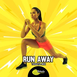 Run Away (Tabata Mix)