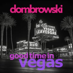 good time in vegas (Original)