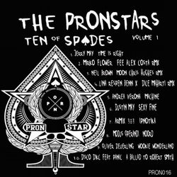 The Pronstars Ten Of Spades, Vol. 1