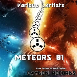 Meteors, Vol. 01 (From Techno to Hard-Techno)