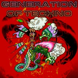 Generation of Techno (Remastered)