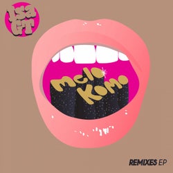 Melo Komo Remixes EP