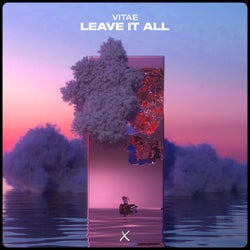Leave It All