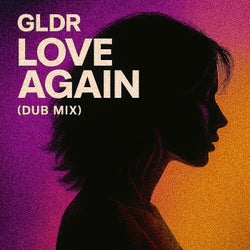Love Again (Dub Mix)