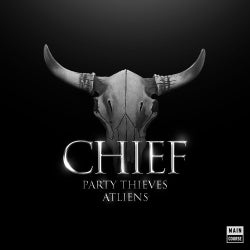 Party Thieves & ATLiens - Chief