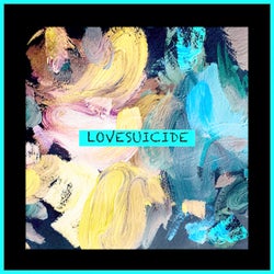 Love Suicide (Teparnee Remix)