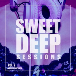 Sweet Deep Sessions, Vol. 2