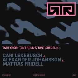 Tant Grön, Tant Brun & Tant Gredelin